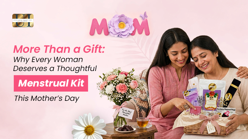 More Than a Gift: Why Every Mother Deserves a Thoughtful Menstrual Kit This Motherâ€™s Day